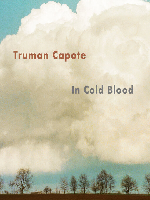 Truman Capote创作的In Cold Blood作品的详细信息 - 可供借阅